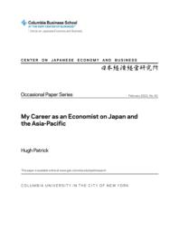 thumnail for OP81. Hugh Patrick.My Career as an Economist on Japan and the Asia-Pacific.pdf