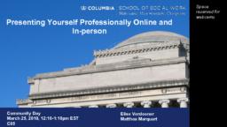 thumnail for 2019_Community Day_Presenting Yourself Professionally Online and In-person.pdf