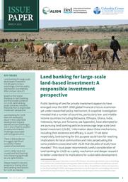 thumnail for Land Banking for Large-scale Land-based Investment- A Responsible Investment Perspective.pdf