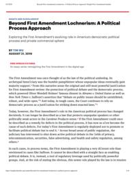 thumnail for BeyondFirstAmendmentLochnerism_APoliticalProcessApproach_KnightFirstAmendmentInstitute.pdf