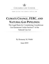 thumnail for Webb 2019-06 Climate Change, FERC, and Natural Gas Pipelines.pdf