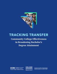 thumnail for tracking-transfer-community-college-effectiveness.pdf