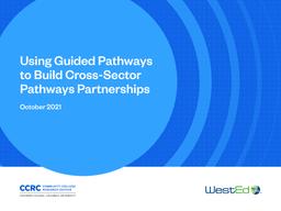 thumnail for guided-pathways-cross-sector-partnerships.pdf