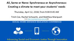 thumnail for SWDE 2018_Cox Schwartz Marquart_All, Some or None - Synchronous or Asynchronous_final.pdf