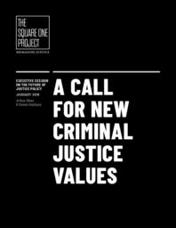 thumnail for A Call for New Criminal Justice Values_Arthur Rizer_Final.pdf