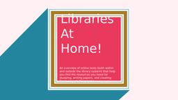 thumnail for Slides - We Have the Libraries At Home! Workshop.pptx