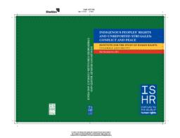 thumnail for INDIGENOUS PEOPLES RIGHTS AND UNREPORTED STRUGGLES CONFLICT AND PEACE_cover.pdf
