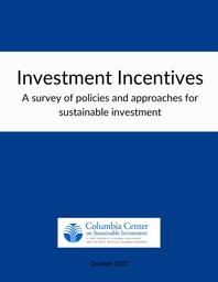 thumnail for Investment-Incentives-policies-approaches-sustainable-investment-CCSI-Oct-2022.pdf