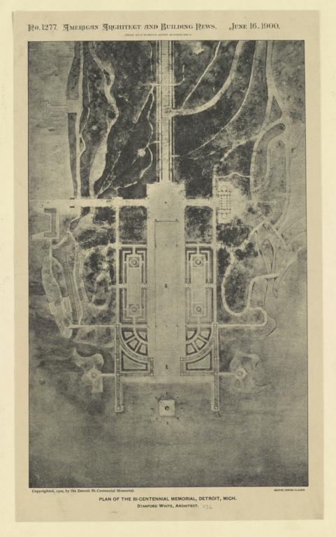 Plan of the Bi-centennial Memorial, Detroit, Mich. Stanford White, Architect