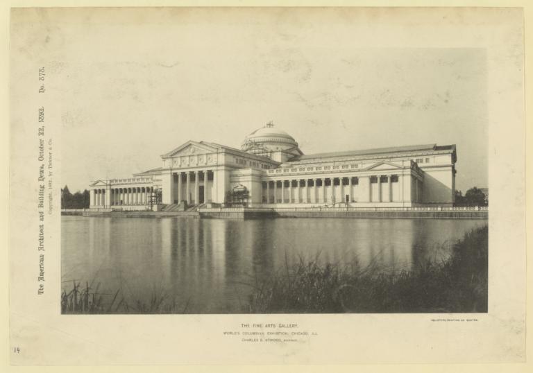 The Fine Arts Gallery. World's Columbian Exhibition, Chicago, Ill. Charles B. Atwood, Architect