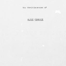 Reminiscences of Alice Ford...