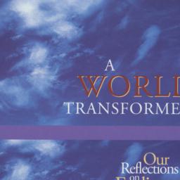 A World Transformed: Our Re...