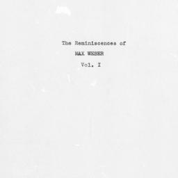 Reminiscences of Max Weber,...