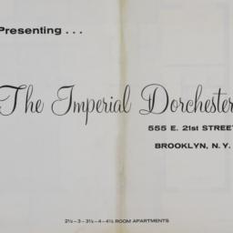 The
    Imperial Dorchester...