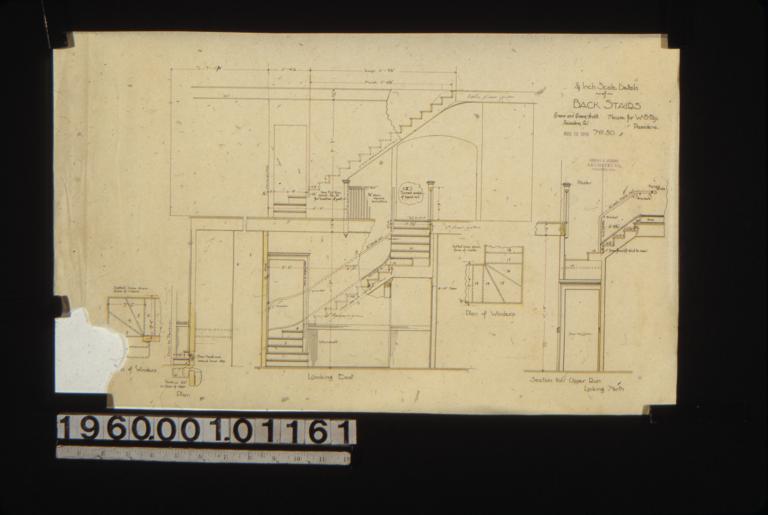 1/2 inch scale details of back stairs -- plans of windows\, partial plan\, elevation looking east\, section thro' upper run looking north : No. 50\,